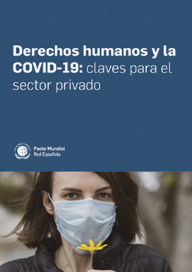 Derechos humanos y COVID-19: claves para el sector privado