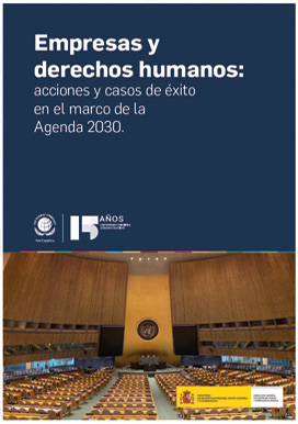 Empresas y Derechos Humanos: acciones y casos de éxito en el marco de la Agenda 2030