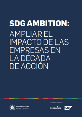 SDG Ambition: ampliar el impacto de las empresas en la Década de Acción