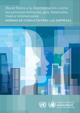 Hacer frente a la discriminación contra las personas lesbianas, gais, bisexuales, trans e intersexuales. Normas de conducta para empresas.