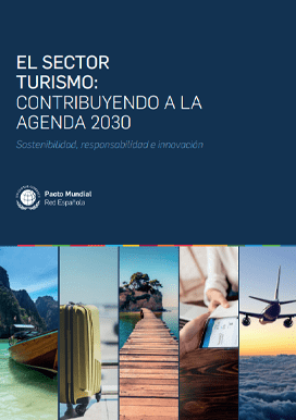 El sector turístico: contribuyendo a la Agenda 2030. Sostenibilidad, responsabilidad e innovación.