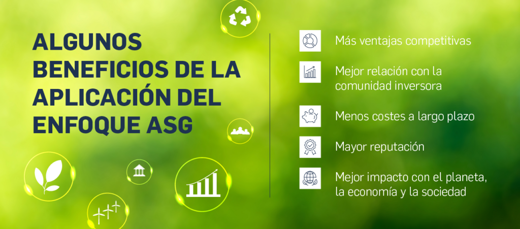 beneficios sobre la aplicación de los criterios de las siglas ESG o ASG