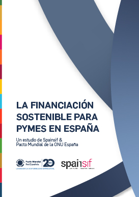 La financiación sostenible para pymes en España - Estudio Pacto Mundial de la ONU y Spainsif
