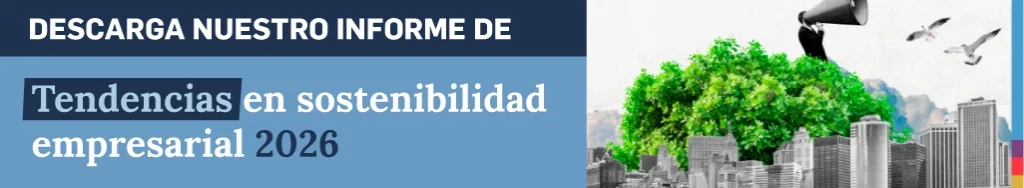 Tendencias en sostenibilidad empresarial 2026